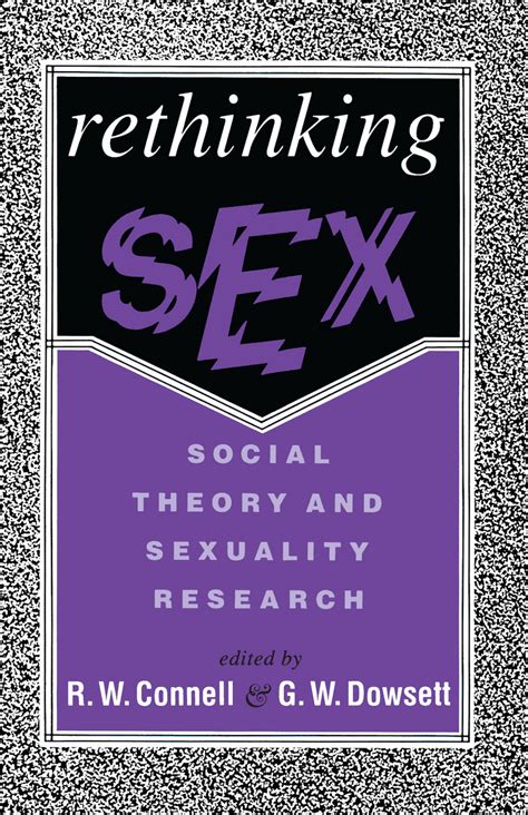 rethinking sex social theory and sexuality research 9781566390736 r connell bibliovault