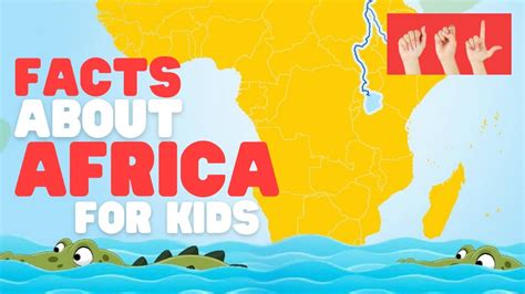 Asl Facts About Africa For Kids Youtube