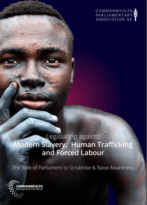 Legislating Against Modern Slavery Human Trafficking And Forced Labour