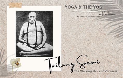 Story Of A Great Yogi Tailang Swami Of Varanasi