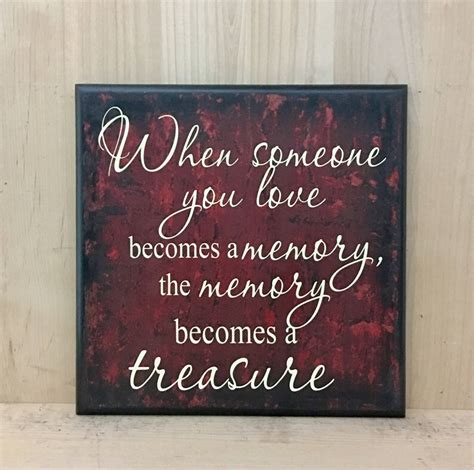 When Someone You Love Becomes A Memory Wood Sign Memorial Etsy