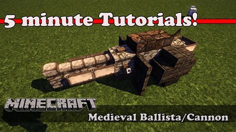 Minecraft Lets Build Medieval Ballista Cannon Youtube