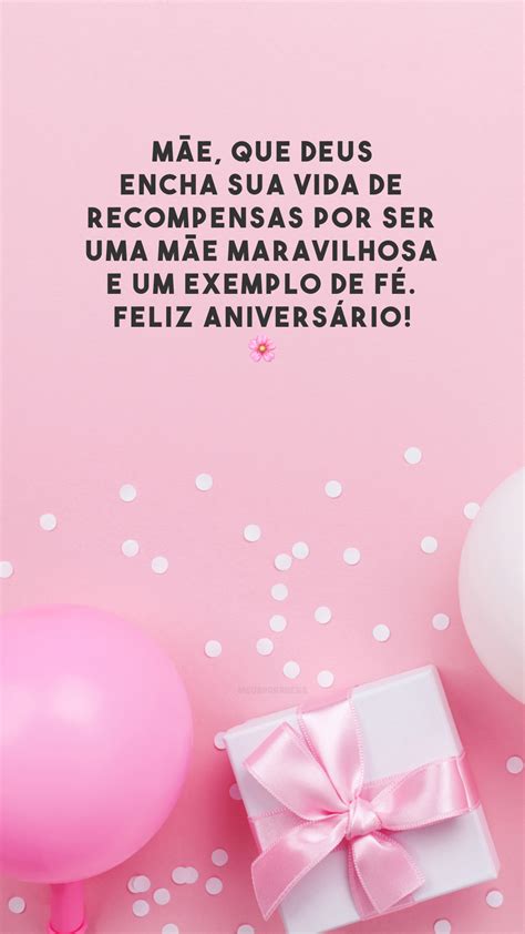 45 Frases De Aniversário Para Mãe Evangélica Cheias De Bênçãos