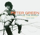 Man Of The World: The Anthology 1968-1988 von Peter Green auf Audio CD ...