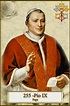 Los Papas, Vicarios de Cristo: Beato Pio IX, Papa