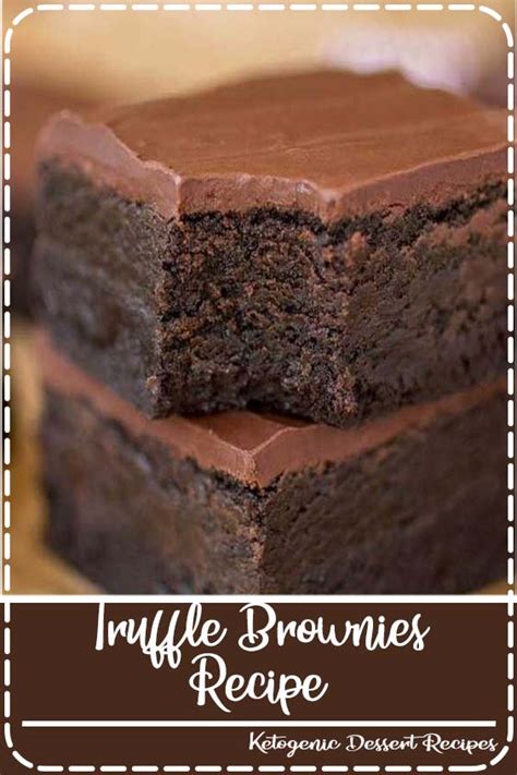 Triple Dark Chocolate Truffle Brownies Recipe Food Geraldine
