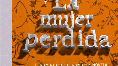 El Libro “la Mujer Perdida” Se Presenta En La Biblioteca San Martín Mendovoz