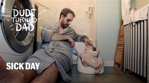Sick Day Dude Turned Dad Season 1 Ep 13 YouTube