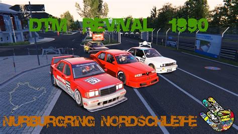 Assetto Corsa DTM REVIVAL 90 Nurburgring Nordschleife YouTube