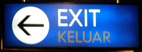 This will apply to pass holders in the following categories: exit keluar | exit in bahasa malaysia means keluar ...