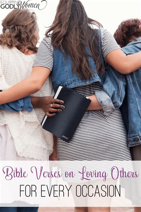 60 Best Bible Verses About Loving Others Every Occasion