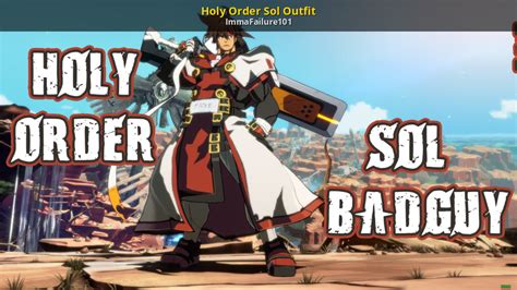 Holy Order Sol Outfit Guilty Gear Strive Mods