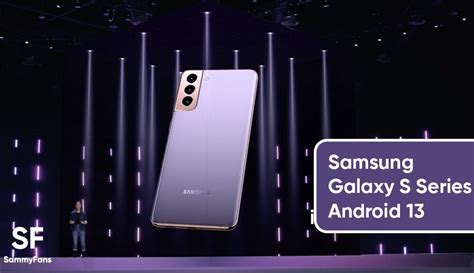 These 15 Samsung Galaxy S Series Phones Will Get Android 13 Upgrade