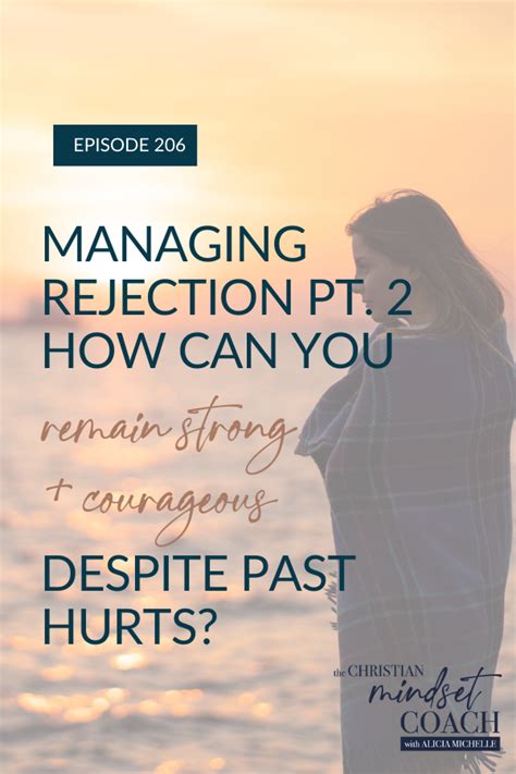 206 Managing Rejection Pt 2 How Can You Remain Strong Courageous