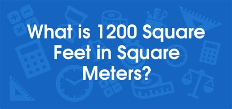 What Is 1200 Square Feet In Square Meters Convert 1200 Ft2 To M2