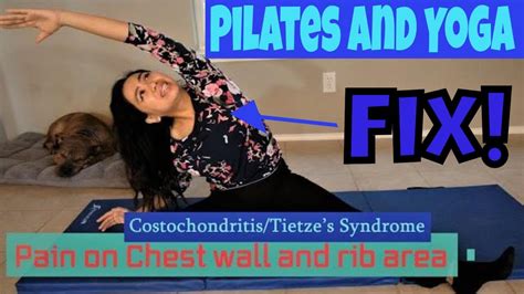 5 Under 10 Costochondritis Tietze S Syndrome Yoga And Pilates Fix