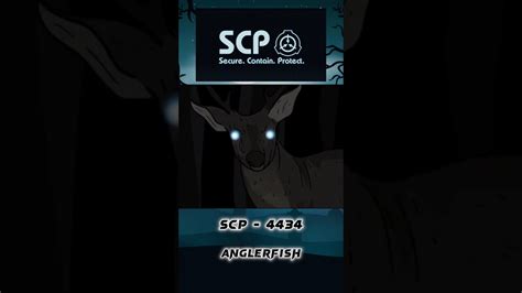 Scp 4434 Anglerfish☠️🔥part 1🦌shorts Viral Scp Scpfoundation