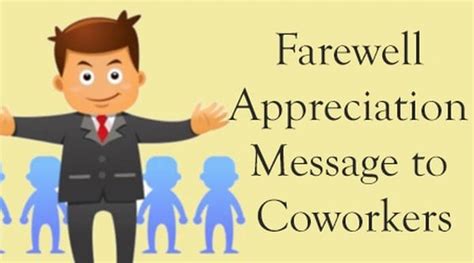If you were free and easy around each other. Farewell Appreciation Message to Coworkers