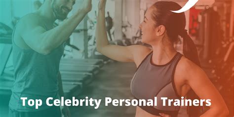 13 Top Celebrity Personal Trainers 2023 Update Origym