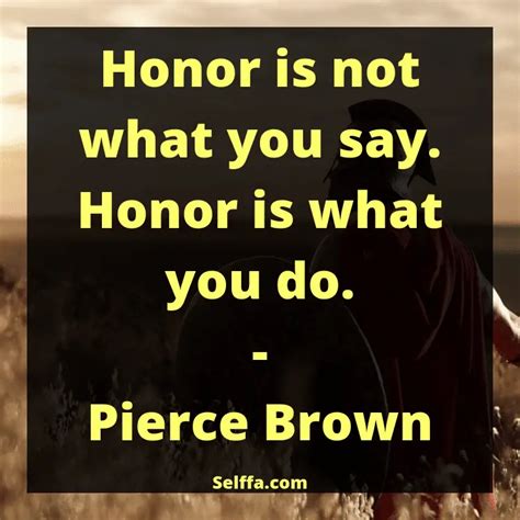 Quotes About Honor Selffa