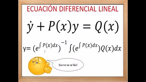 Ejercicio De EcuaciÓn Diferencial Lineal Formula Youtube