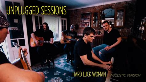 Unplugged Sessions Hard Luck Woman Acoustic Version Kiss Cover By