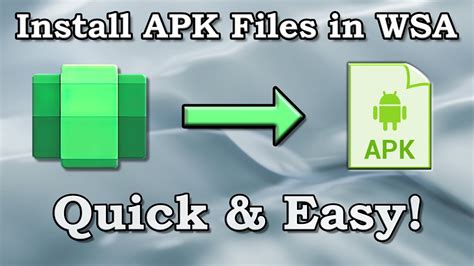 How To Install Apk Files In Wsa Windows Subsystem For Android Youtube