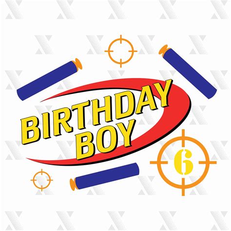 Birthday Boy Nerf SVG DXF PNG Included Files For Cricut Etsy