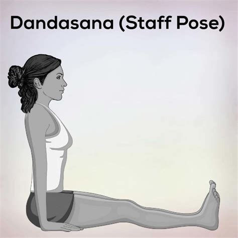 Dandasana Staff Pose Steps Benefitsand Precautions Nexoye