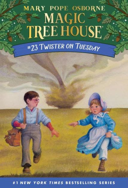 Twister On Tuesday Magic Tree House Series 23 By Mary Pope Osborne