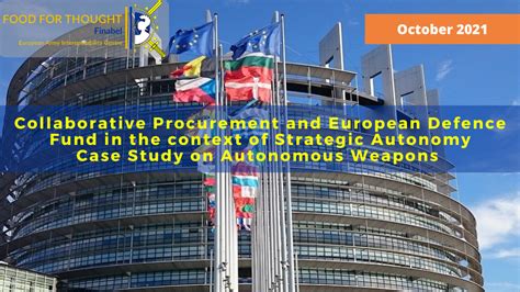 Collaborative Procurement And European Defence Fund In The Context Of Strategic Autonomy Case