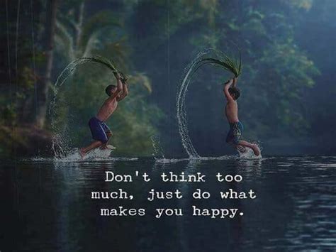 Dont Think Too Much