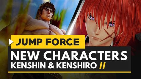 Jump Force New Characters Gameplay Himura Kenshin And Kenshiro Youtube