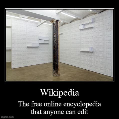 Wikipedia The Free Online Encyclopedia That Anyone Can Edit Meme