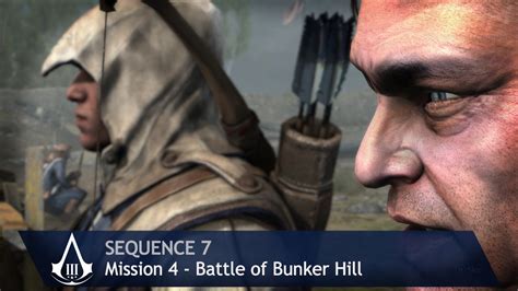 Assassin S Creed 3 Sequence 7 Mission 4 Battle Of Bunker Hill
