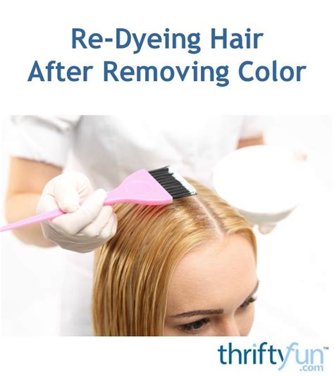 Your hair will usually be washed as part of the dyeing process; Re-Dyeing Hair After Removing Color | ThriftyFun