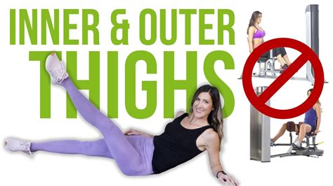 Inner And Outer Thighs Workout [best Substitutes For Abductor And Adductor Machines