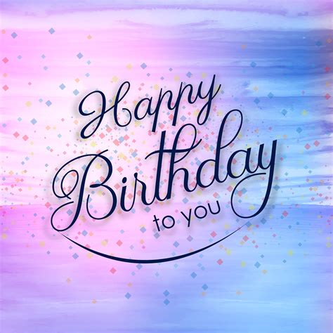 Beautiful Happy Birthday Card Colorful Watercolor Background My XXX