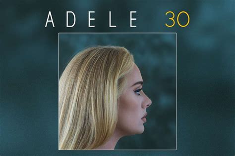 30 Il Nuovo E Attesissimo Album Di Adele