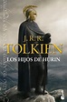 El UmbraL de Nat: J.R.R. Tolkien: Los Hijos de Húrin