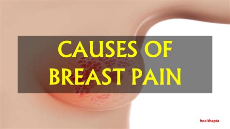 CAUSES OF BREAST PAIN YouTube