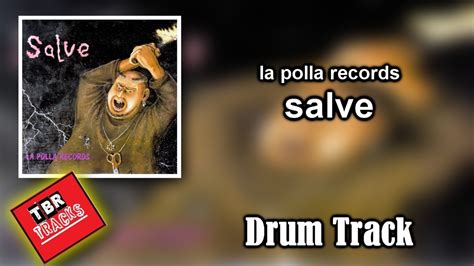 La Polla Records Salve Bateria Drum Track Youtube