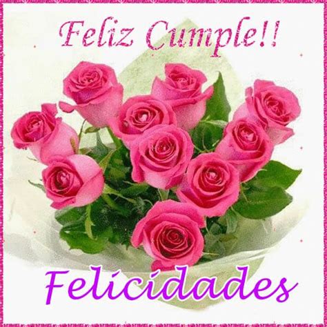 Saludos De Cumpleanos Con Rosas Felicidades Good Morning Flowers 