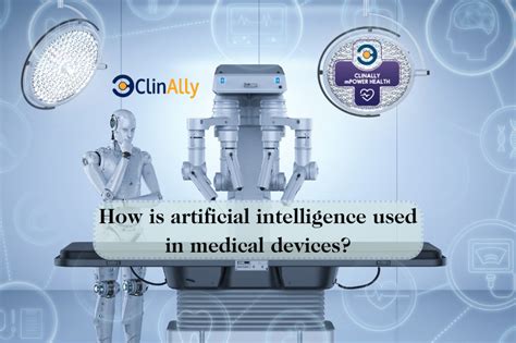 The Use Of Artificial Intelligence In Medical Devices