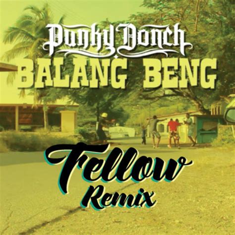 Punky Donch Balang Beng Fellow Remix Complex