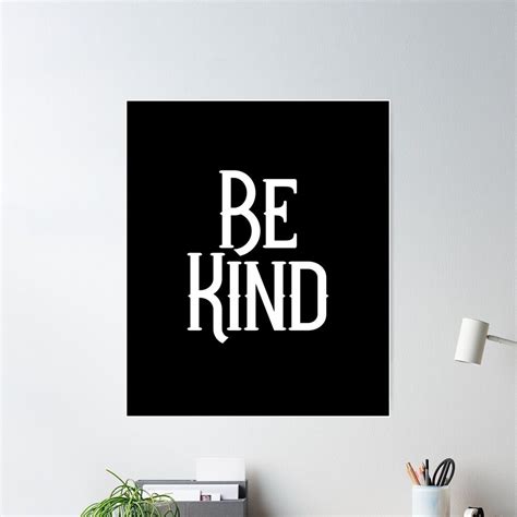 Be Kind Poster By Skr0201 Redbubble Poster Kindness Poster Design
