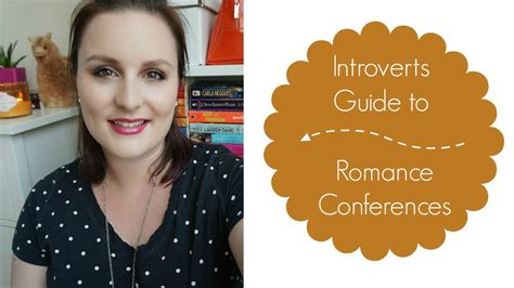 Being An Author Introverts Guide To Romance Conferences Youtube