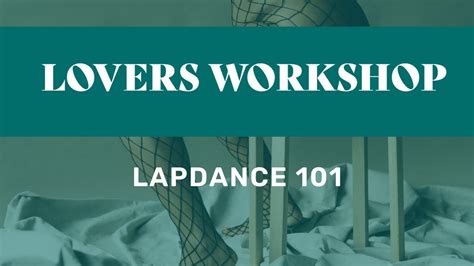 Lapdance 101 A Lovers Workshop Youtube