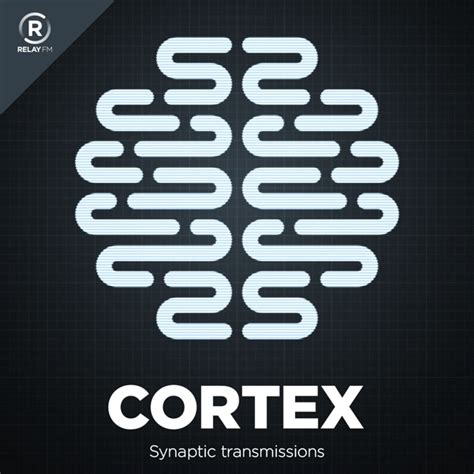 Cortex By Relay Fm On Apple Podcasts