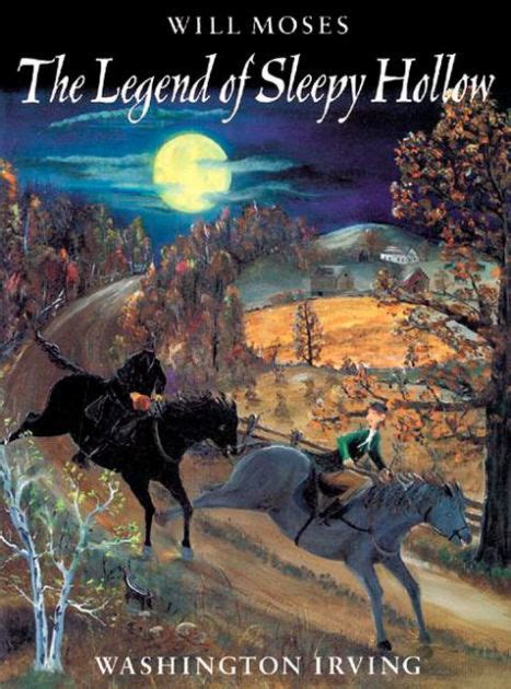 The Legend Of Sleepy Hollow By Washington Irving Will Moses Hardcover
